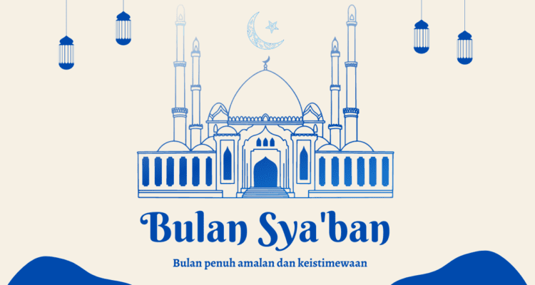 6 Keistimewaan yang Ada di Bulan Sya'ban!