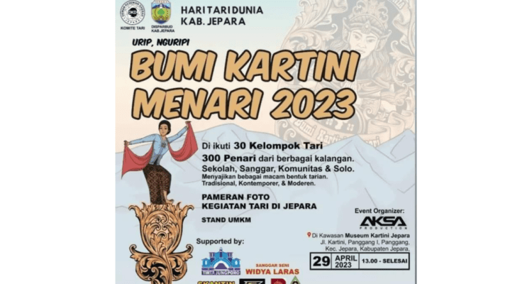 29 April Hari Tari Sedunia, Jepara Kembali Rayakan! Bumi Kartini Menari 2023, Yuk Ramaikan! 