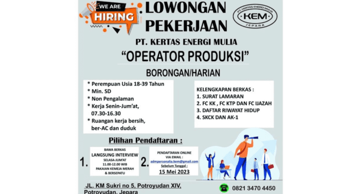 Loker (Lowongan Pekerjaan) Jepara Terbaru | Mei 2023 "PT KERTAS ENERGI MULIA JEPARA" 