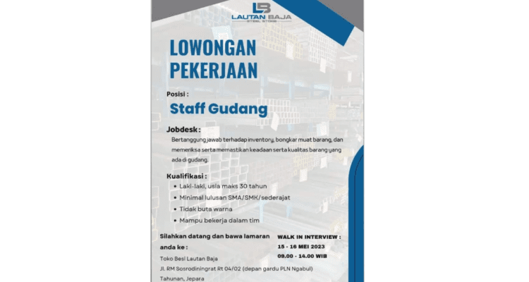 Loker (Lowongan Pekerjaan) Jepara Terbaru | Mei 2023 "Toko Besi Lautan Baja Jepara" 